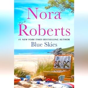 Nora Roberts Blue Skies:Summer Desserts & Lessons Learned: 2-in-1 Paperback Book